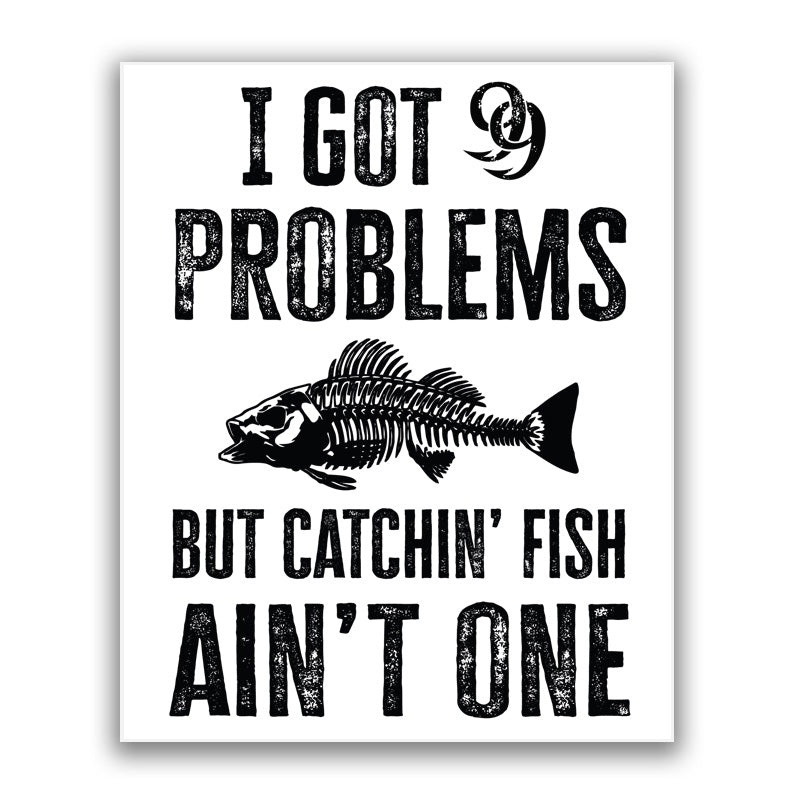 99 Problems Sticker