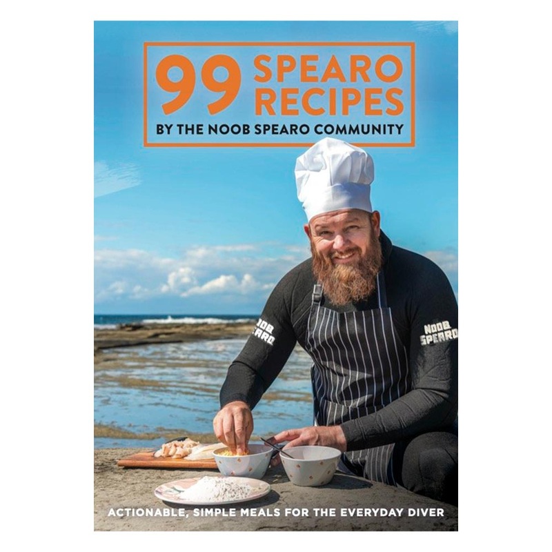 The Noob Spearo’s – 99 Spearo Recipes Cook Book